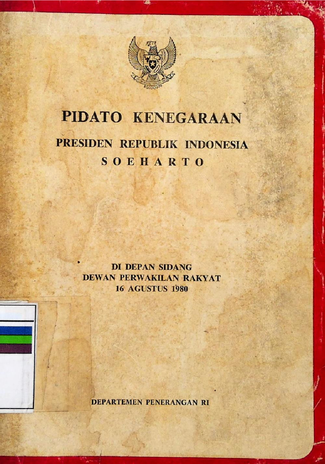 Pidato Kenegaraan Presiden Republik Indonesia Soeharto Di Depan Sidang Dewan Perwakilan Rakyat 16 Agustus 1980